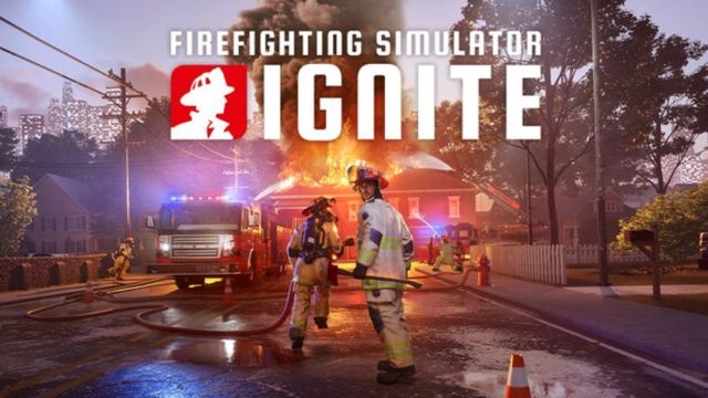 Tải game Firefighting Simulator Ignite v1.0011.29261.90125-P2P