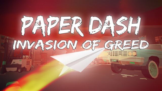 Tải game Paper Dash Invasion of Greed-TENOKE
