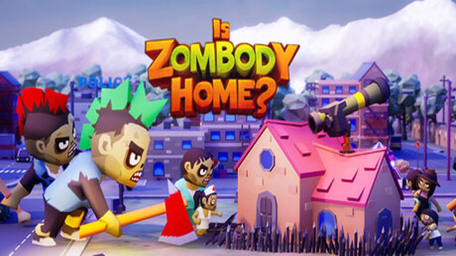 Tải game Is Zombody Home-GoldBerg