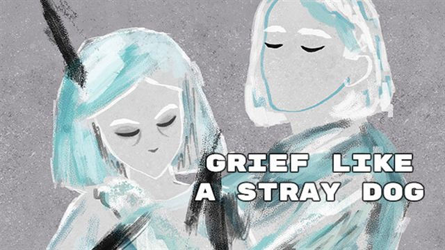 Tải game Grief like a stray dog-TENOKE