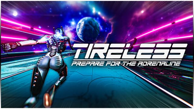 Tải game TIRELESS Prepare For The Adrenaline-bADkARMA