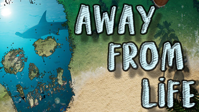 Tải game Away From Life Early Access