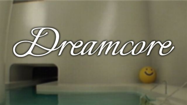 Tải game Dreamcore v1.5.70028-P2P
