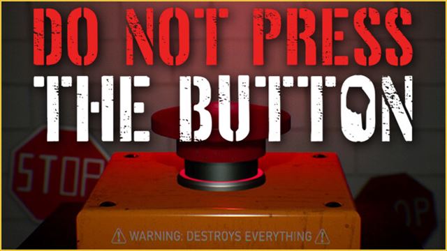 Tải game Do Not Press The Button Or Youll Delete The MV-TENOKE