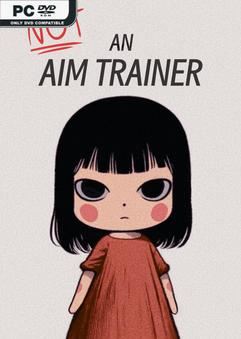 Tải game Not an Aim Trainer-TENOKE