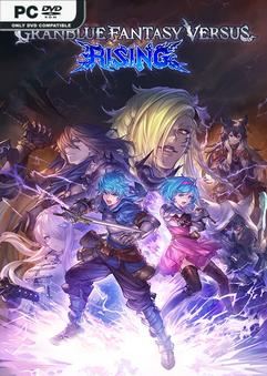 Tải game Granblue Fantasy Versus Rising v1.42-TENOKE