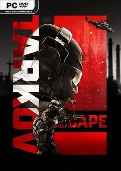 Tải game Escape From Tarkov v0.15.2.0.32678-P2P