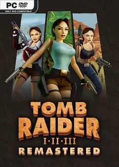 Tải game TR I-III Remastered Starring Lara Croft v20240606-P2P