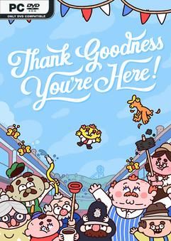 Tải game Thank Goodness Youre Here v1.5.0-P2P