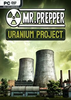 Tải game Mr Prepper Uranium Project-RUNE