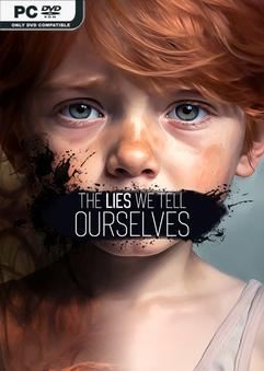 Tải game The Lies We Tell Ourselves v20250129-P2P