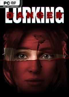 Tải game Lurking Danger-SKIDROW