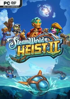 Tải game SteamWorld Heist II v1.4-P2P