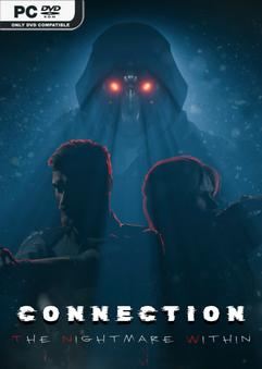 Tải game Connection The Nightmare Within v20250216-P2P