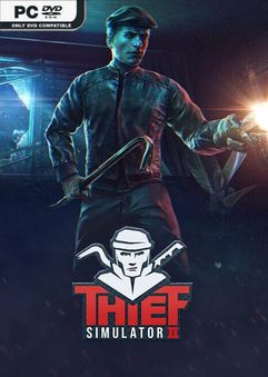 Tải game Thief Simulator 2 v1.25-P2P