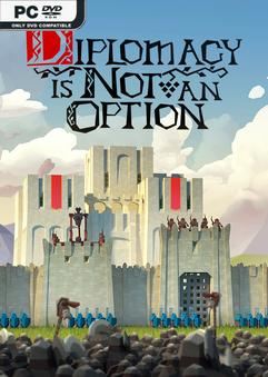Tải game Diplomacy is Not an Option v1.0.53-P2P